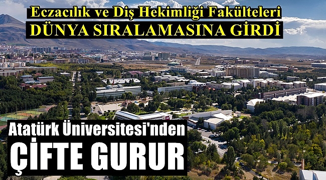 Atatürk Üniversitesi'nden Çifte Gurur