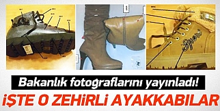 Zehirli Ayakkabılara Dikkat