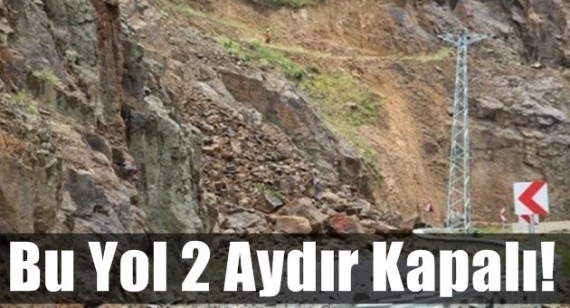 2 Aydır Açılamayan Yol!
