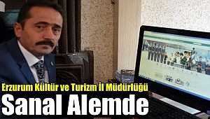 Erzurum Kültür ve Turizm İl Müdürlüğü Sanal Alemde