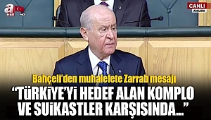 Bahçeli'den Muhalefete Zarrab Mesajı!
