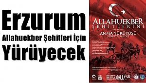 Allahuekber Şehitleri Yürüyüşle Anılacak