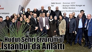 Ertaş, Hudut Şehri Erzurum’u İstanbul'da Anlattı