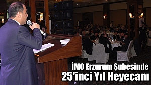 İMO Erzurum Şubesinde 25'inci Yıl Heyecanı