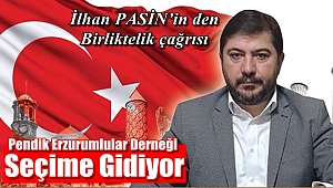 Pendik Erzurumlular Derneği Seçime Gidiyor