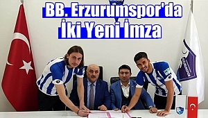 BB Erzurumspor'da İki Yeni İmza