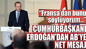 Cumhurbaşkanı Erdoğan'dan AB'ye net mesaj