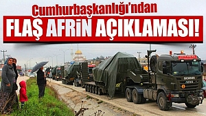 Cumhurbaşkanlığından Afrin Açıklaması