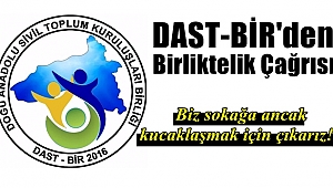 DAST-Bir'den Birliktelik Çağrısı