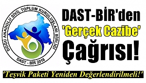 DAST-Bir'den Gerçek Cazibe Çağrısı!