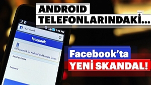 Facebook Skandalları Bitmiyor!