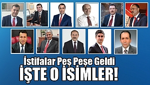 Aday Adayı İstifaları Ard Arda Geldi