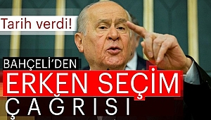 Bahçeli'den Erken Seçim Çağrısı!
