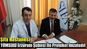 Şifa Hastanesi TÜMSİAD Erzurum Şubesi İle Protokol İmzaladı