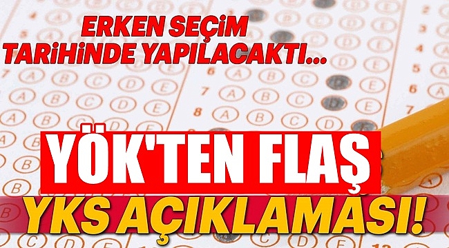 YÖK'ten Flaş Sınav Tarihi Açıklaması