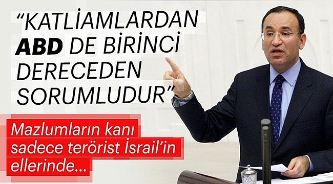 Bekir Bozdağ'dan ABD'ye Sert Eleştiri