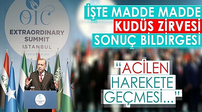 Kudüs Zirvesinden Dünyaya 30 Maddelik Çağrı!