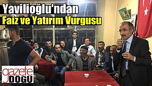 Yavilioğlu'ndan Faiz ve Yatırım Vurgusu