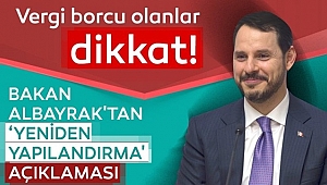 Bakan Albayrak'tan Yapılandırma Uyarısı!