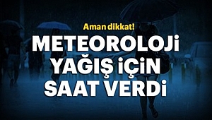 Meteoroloji'den Yağış Uyarısı Geldi