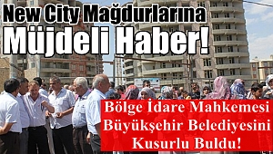 New City Mağdurlarına Müjdeli Haber