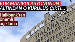 Halkbank'tan Döviz Kuru Açıklaması