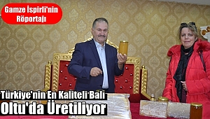 Türkiye'nin En Kaliteli Balı Oltu'da Üretiliyor