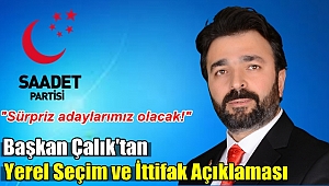 Başkan Çalık'tan Yerel Seçim ve İttifak Açıklaması