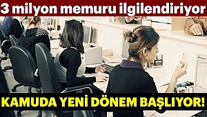 Kamu Personelinde Yeni Dönem Başlıyor