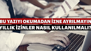Yıllık İzinlere Dair Tüm Bilgiler