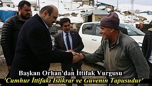 Başkan Orhan Seçim Gezilerini Sürdürüyor