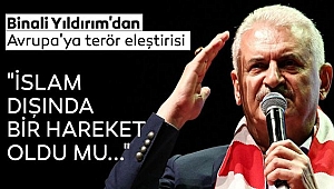 Yıldırım'dan Avrupa'ya Yeni Zelanda Tepkisi