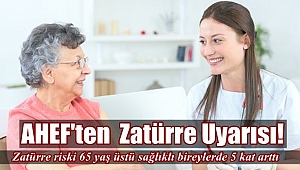 AHEF'ten Zatürre Uyarısı
