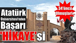 Atatürk Üniversitesi'nden Başarı Hikayesi!