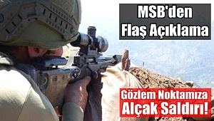 MSB'den Gözlem Noktası Açıklaması