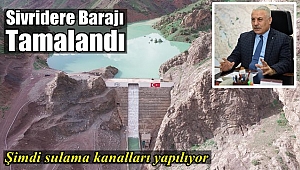 Sivridere Barajında Sulama Kanalları Tamamlanıyor