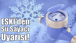 ESKİ'den Su Sayacı Uyarısı