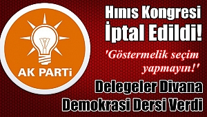 AK Parti Hınıs Kongresi İptal Edildi