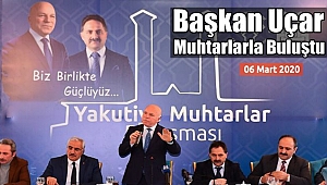 Başkan Uçar Muhtarlarla Buluştu
