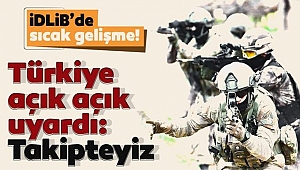 Türkiye'den Esad rejimine 'ateşkes' uyarısı