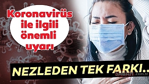 Koronavirüs ile İlgili önemli uyarı!