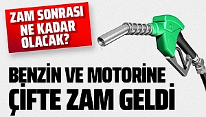 Benzin ve Motorine Yine Zam Geldi!