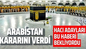 Suudi Arabistan'dan Hac Açıklaması