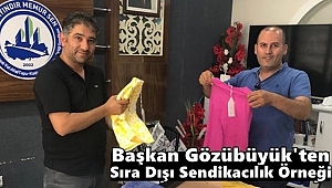 Başkan Gözübüyük'ten sıra dışı sendikacılık örneği