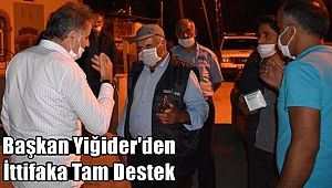 Başkan Yiğider'den İttifaka Tam Destek