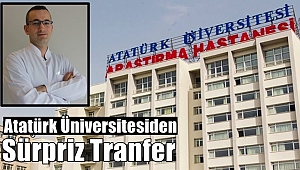 Atatürk Üniversitesinden Sürpriz Transfer