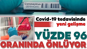 Coronavirüs tedavisinde yeni gelişme!