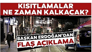 Başkan Erdoğan'dan Kısıtlama Açıklaması