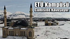 ETÜ Kampüs Camii Yapımında Sona Gelindi