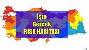 İşte Gerçek Risk Haritası